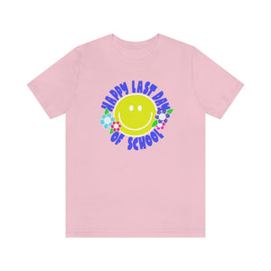 Happy Last Day of School Smilie! Unisex Jersey Short Sleeve Tee