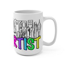 Load image into Gallery viewer, ARTIST Mug 15oz
