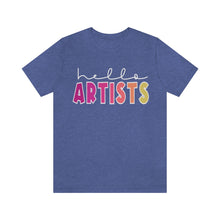 Load image into Gallery viewer, HELLO Artists: Unisex Jersey Short Sleeve Tee
