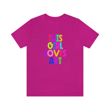 Load image into Gallery viewer, This Girl Loves Art: Unisex Jersey Short Sleeve Tee
