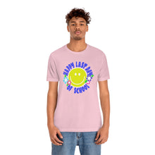 Load image into Gallery viewer, Happy Last Day of School Smilie! Unisex Jersey Short Sleeve Tee
