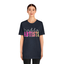 Load image into Gallery viewer, HELLO Artists: Unisex Jersey Short Sleeve Tee
