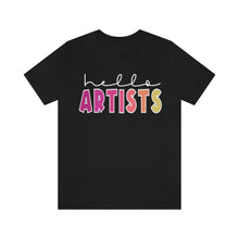 Load image into Gallery viewer, HELLO Artists: Unisex Jersey Short Sleeve Tee
