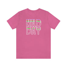 Load image into Gallery viewer, Field Day! Unisex Jersey Short Sleeve Tee
