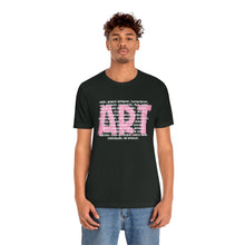 Load image into Gallery viewer, Art Careers: Unisex Jersey Short Sleeve Tee
