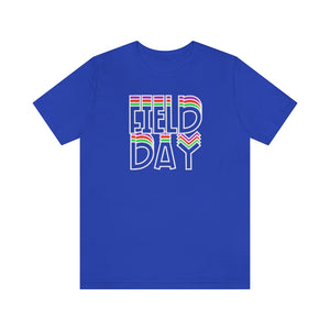 Field Day! Unisex Jersey Short Sleeve Tee