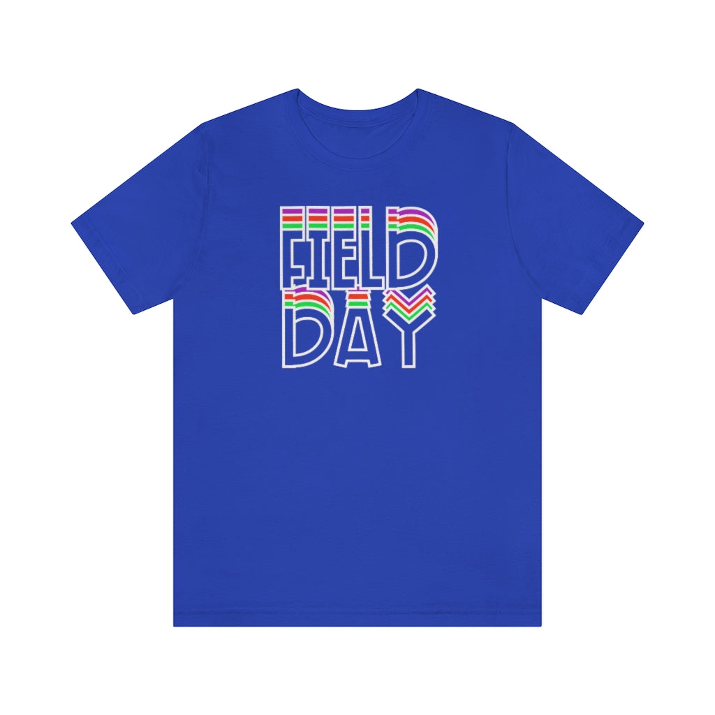 Field Day! Unisex Jersey Short Sleeve Tee