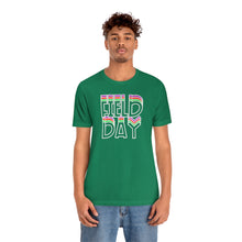 Load image into Gallery viewer, Field Day! Unisex Jersey Short Sleeve Tee
