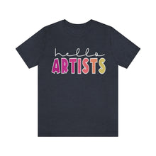 Load image into Gallery viewer, HELLO Artists: Unisex Jersey Short Sleeve Tee
