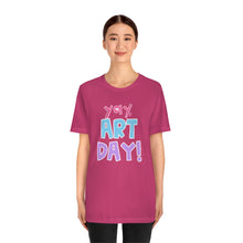 Load image into Gallery viewer, YAY! Art Day!
