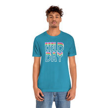 Load image into Gallery viewer, Field Day! Unisex Jersey Short Sleeve Tee
