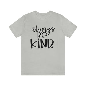 Always BE Kind (Black)
