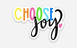 CHOOSE joy