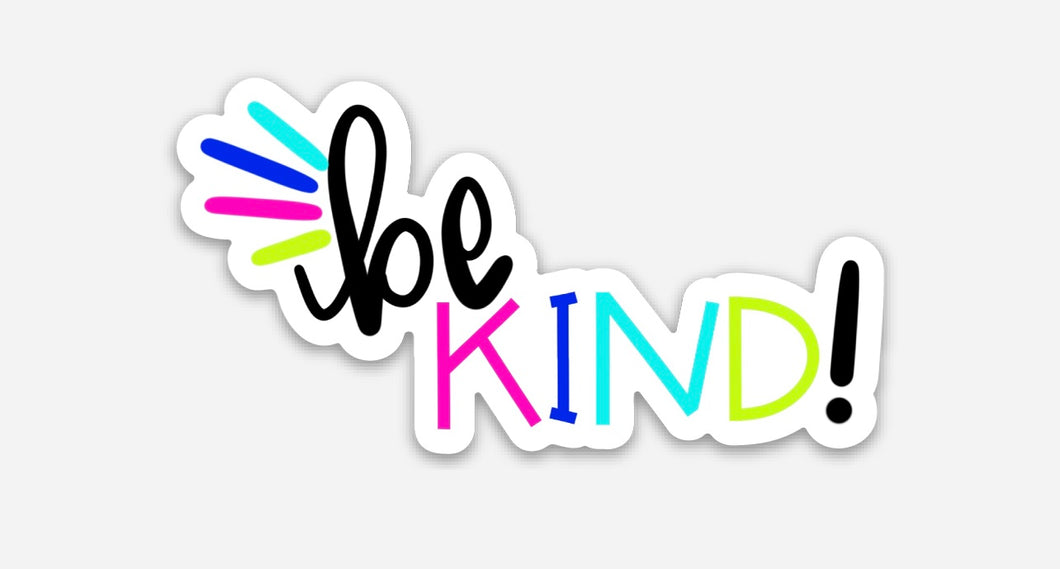 Be KIND!