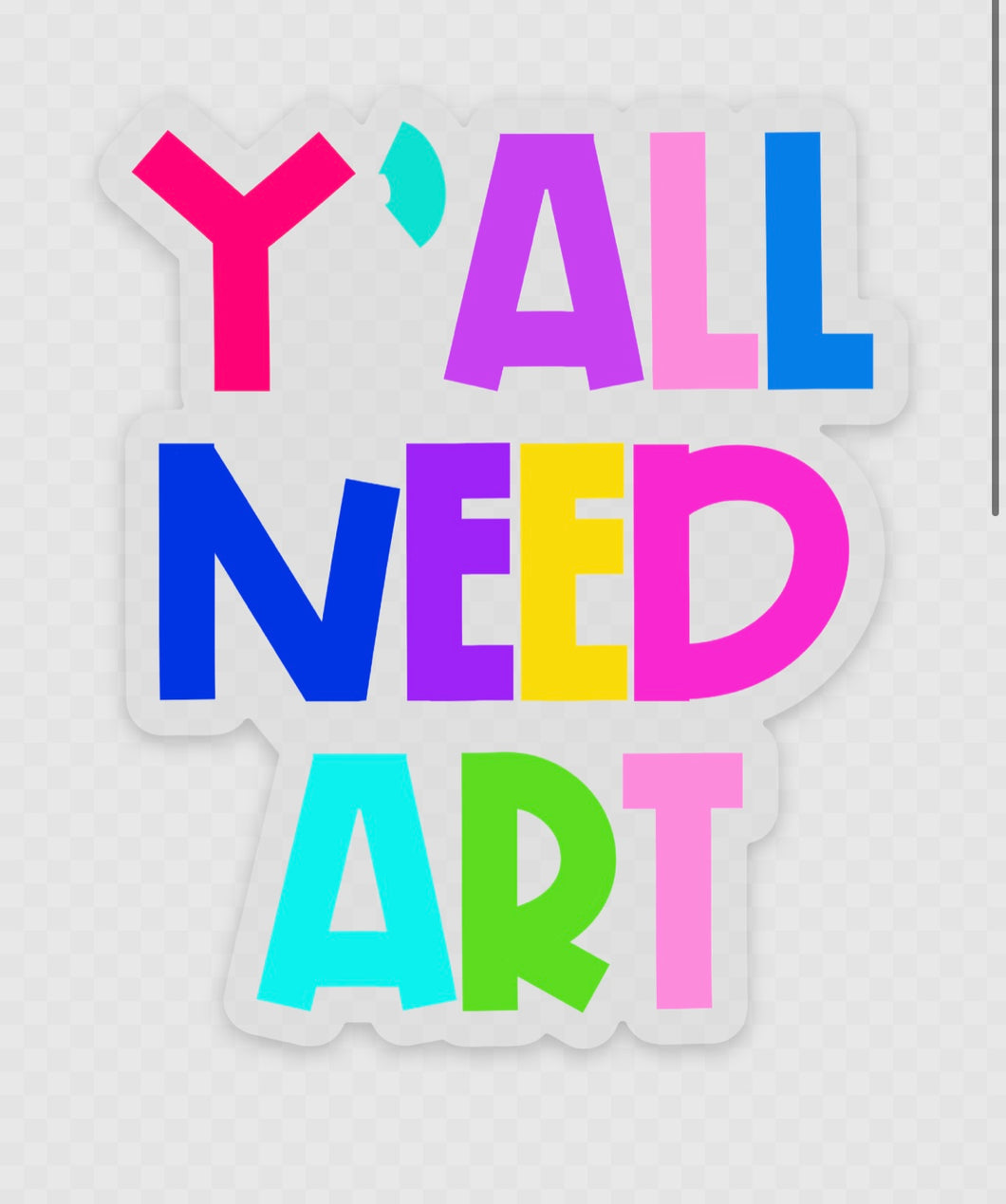Y'all Need Art