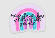 Load image into Gallery viewer, Rainbow Quote
