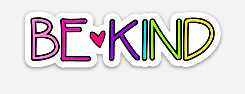 BE KIND
