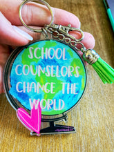 Load image into Gallery viewer, Acrylic Charm: School Counselors Change the World
