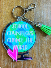 Load image into Gallery viewer, Acrylic Charm: School Counselors Change the World
