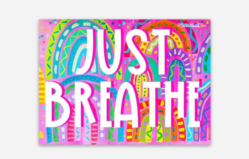 JUST BREATHE