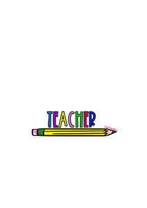 Teacher Pencil