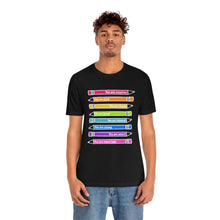 Load image into Gallery viewer, Mantra Pencils: Unisex Jersey Short Sleeve Tee
