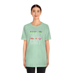 Field Day! Unisex Jersey Short Sleeve Tee