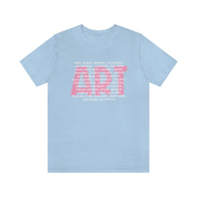 Load image into Gallery viewer, Art Careers: Unisex Jersey Short Sleeve Tee

