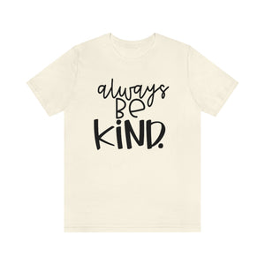 Always BE Kind (Black)