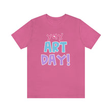 Load image into Gallery viewer, YAY! Art Day!
