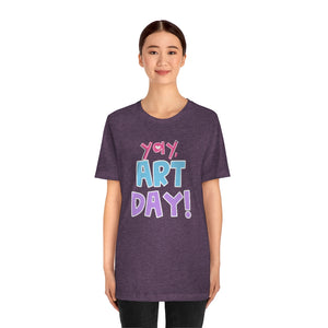 YAY! Art Day!