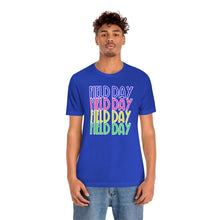Load image into Gallery viewer, Field Day x4! Unisex Jersey Short Sleeve Tee

