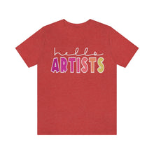 Load image into Gallery viewer, HELLO Artists: Unisex Jersey Short Sleeve Tee
