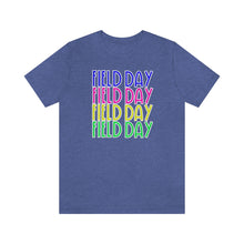 Load image into Gallery viewer, Field Day x4! Unisex Jersey Short Sleeve Tee

