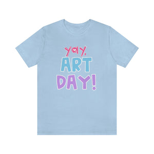 YAY! Art Day!